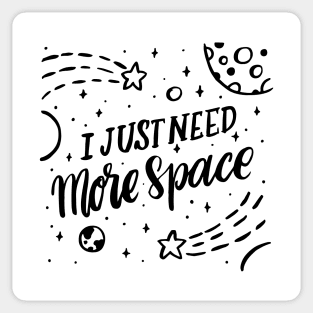 I just need more space. Sticker